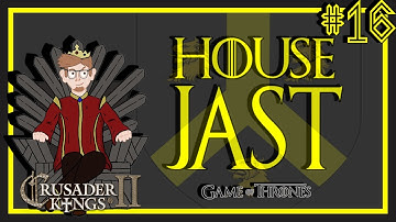 Crusader Kings 2 - A Game of Thrones Mod | House Jast | Episode 16 [Architect]