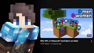 Aftermath of “Why Minecraft YouTubers are 99% Male”