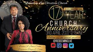 Redeeming Love Christian Church 17Th Year Anniversary