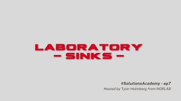 NORLAB // Ep7 _ Laboratory Sinks