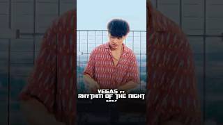 VEGAS FT THE RHYMTH OF THE NIGHT - WIND.P #shorts #remix #windp #vegas #therhythmofthenight