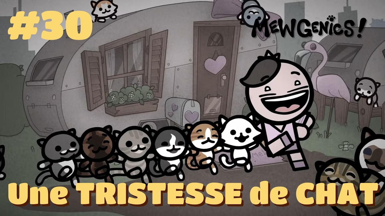 MewGenics #30 - Une TRISTESSE de CHAT