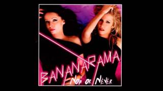 Bananarama Now or Never