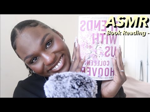 ASMR | Book Reading: "It Ends With Us" Chapter 4!!!