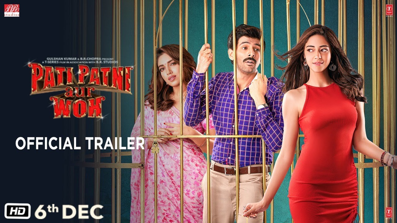 Official Trailer Pati Patni Aur Woh  Kartik Aaryan Bhumi Pednekar Ananya Panday Releasing 6 Dec
