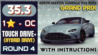 Asphalt 9 Aston Martin Vantage V12  Grand Prix • Round 4 • Hybrid Drive 35.3  OC with instructions