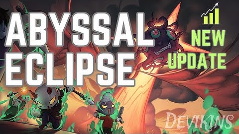Devikins Update | Abyssal Eclipse | How to invite friend to play