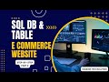 SQL Database & Table Creation for E-commerce Project | Step by Step | AI Assisted | BTS
