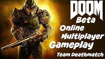 DOOM Online Multiplayer Beta - Team Deathmatch Gameplay [1080p 60fps]