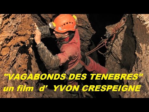 EXPLORERS OF THE DARKNESS Vagabonds des ténèbres un film d' Yvon Crespeigne