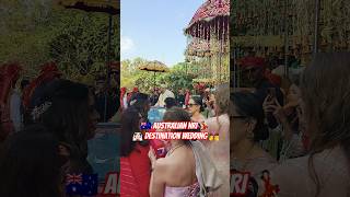 🇦🇺NRI-Foreigner Destination Wedding👩‍❤️‍💋‍👨#foreigner #australia #weddingplanner #weddingseason #nri