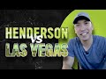 Henderson Las Vegas Comparison | Best of Both Cities