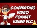 How to Convert Video file into mp4 WMV MP3 and more using VLC Media Player