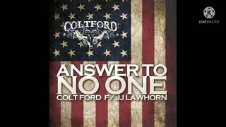 Colt Ford & JJ Lawhorn - Answer To No One (Instrumental Remake with Vocals)