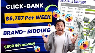 How i Make $6,783 Per Week Click Bank Brand Bidding | Google Ads Affiliate Marketing 2023