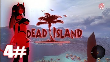 [Dead Island Definitive Edition] Walkthrough Gameplay Part 4 - (FULL GAME)