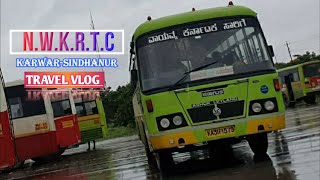 KSRTC||KARWAR-SINDHANUR||BUS VLOG||TRAVEL VLOG||NWKRTC||