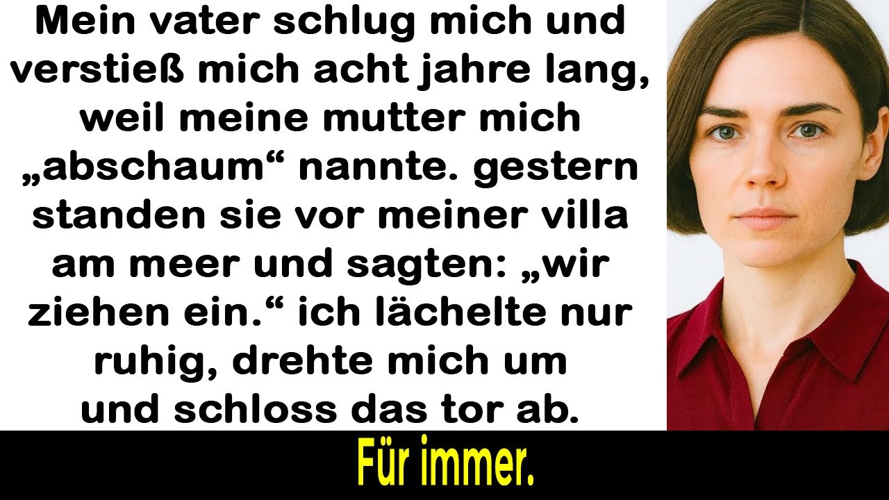 Acht Jahre nannte Vater mich Abschaum – jetzt bin ich CEO und wohne in einer Villa am Meer.
