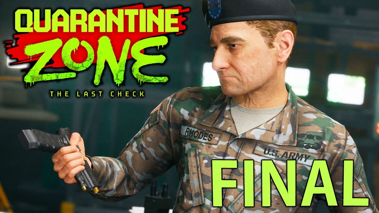 Quarantine Zone The Last Check - FINAL ÉPICO!!!!!! [ PC - Playthrough 4K ]
