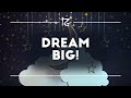 Ep. 125 Dream BIG!