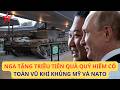 Quý giá quá, Nga tặng Triều Tiên kho vũ khí khủng Mỹ và NATO, tha hồ mổ xẻ