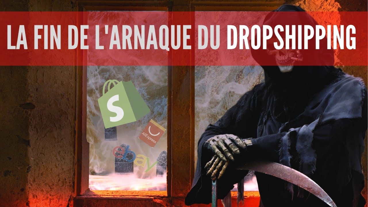 La fin de l'arnaque en dropshipping 2020
