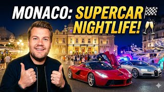 Monaco Nights: Inside the World of Million-Dollar Supercars & Luxury After Dark