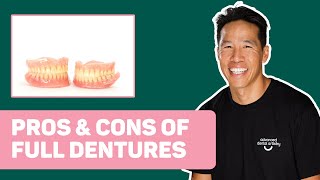 “Good, Bad, and Ugly” Side of Full Dentures