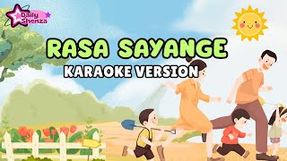 RASA SAYANGE ( KARAOKE TANPA VOKAL ) - LAGU ANAK INDONESIA | LAGU ANAK ANAK | DailyShenza