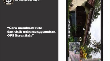 [CARA MUDAH] Tracking dan Waypoint menggunakan GPS Essentials