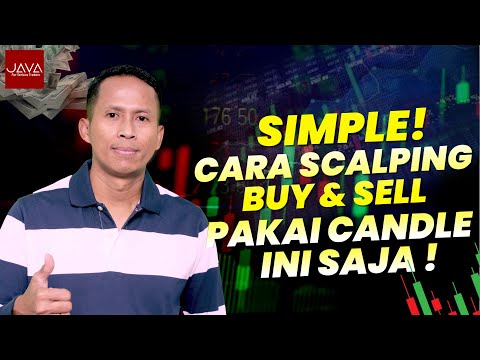 Sederhana! Scalping Beli & Jual Menggunakan Candlestick Ini!