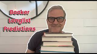 Booker Longlist Predictions
