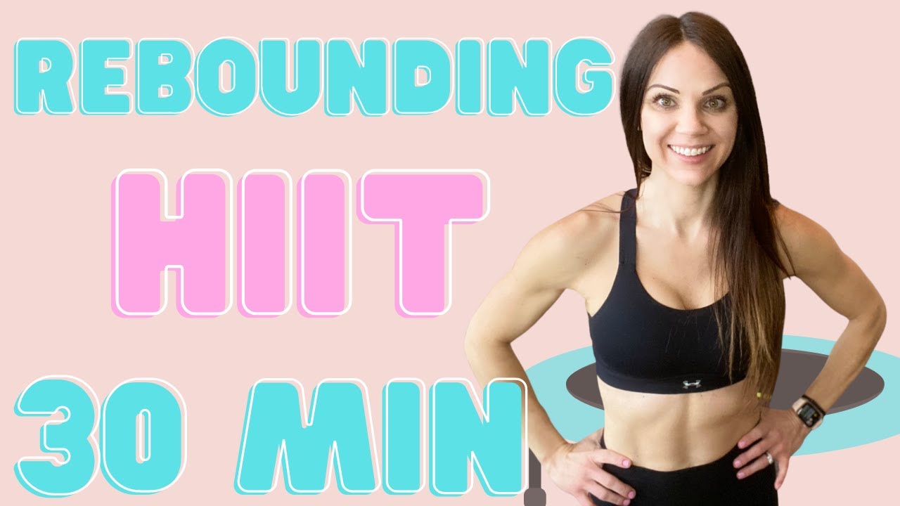 30 Min Rebounder HIIT Workout MINI TRAMPOLINE Cardio YouTube