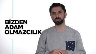 Bizden Adam Olmazcılık (Aş Hayatı)