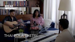 Thai Pola Thetri | Rose A Sam | Bread Basket