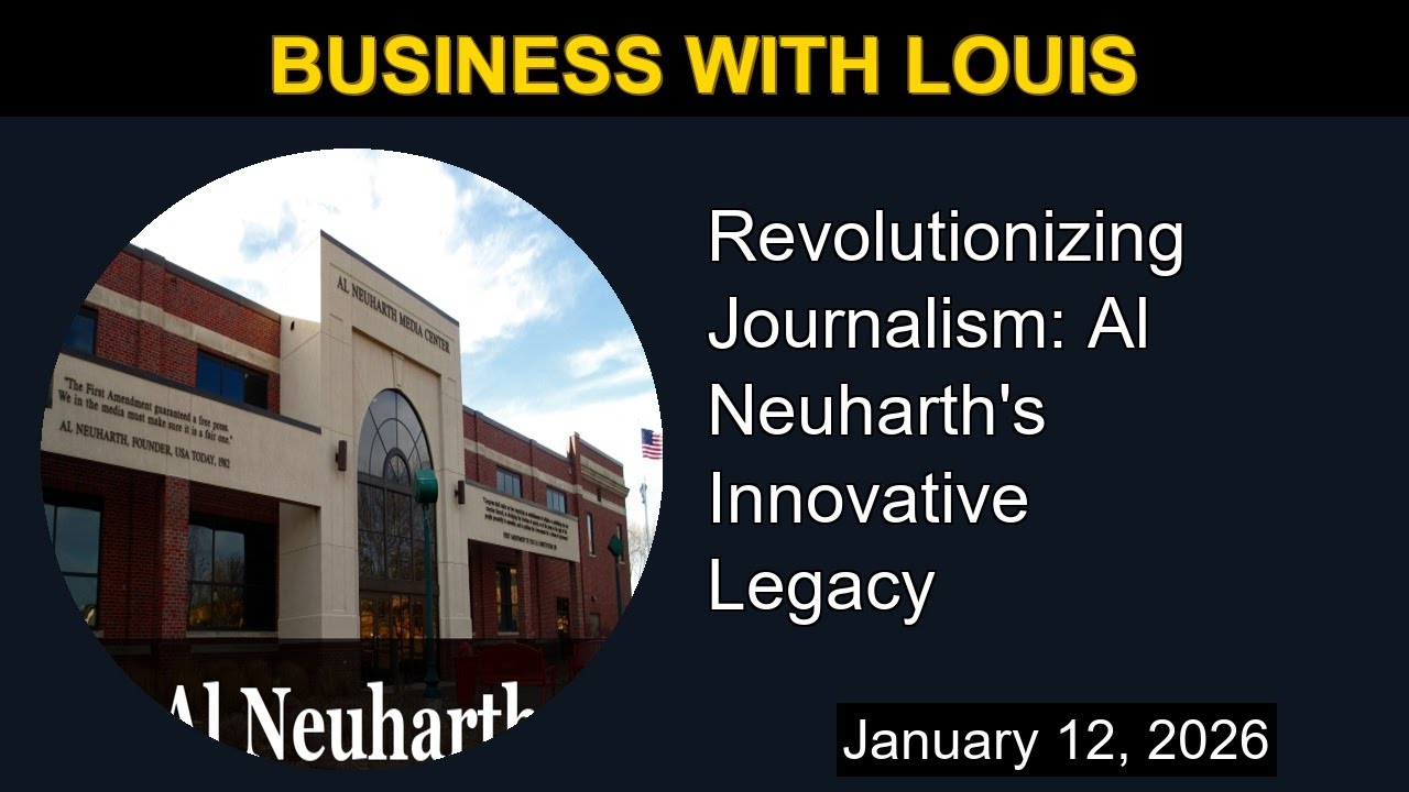 Revolutionizing Journalism: Al Neuharth's Innovative Legacy | Business with Louis