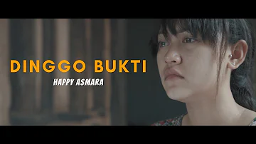 Happy Asmara - Dinggo Bukti (Official Music Video ANEKA SAFARI)