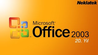 Microsoft Office 2003 20 Yaşında! | Microsoft Office 2003 Professional Edition'a Genel Bakış