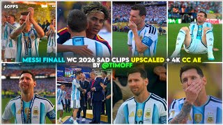 Messi Sad Clips Vs Spain WC Finall 2026 4k Clips For Edits Upscaled + Prem Ae Cc ✨️ screenshot 4