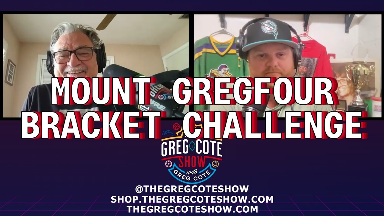 The Greg Cote Show (2026): Episode 315 - The Mount GregFour Bracket Challenge