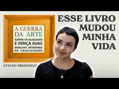 A Guerra da Arte - Steven Pressfield, Resumo do Livro