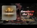 🌫️🔥 Smoke to the Sky | iFlowOnly 🕯️🥁