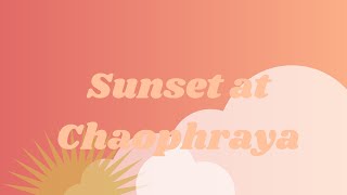 [TRAILER] UCI Thai Culture Night: Sunset at Chaophraya