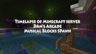 Timelapse of Minecraft server: Dan's Arcade, Musical Blocks Spawn