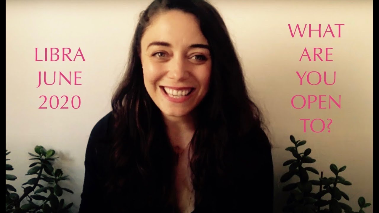 Libra June 2020 - A SURPRISING NEW BEGINNING