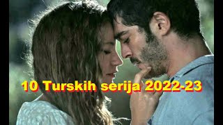 10 najboljih Turskih serija 2022-23