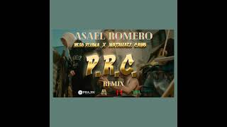 Peso Pluma, Natanael Cano, Asael romero -  PRC (remix)