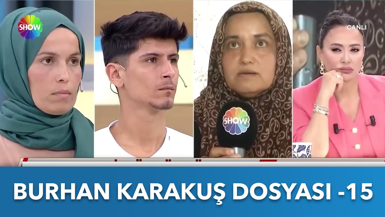 Burhan Karakuş Dosyası - 15 | Didem Arslan Yılmaz'la Vazgeçme