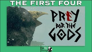 The First Four - Praey for the Gods