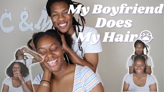 I Let My Boyfriend Choose A Hairstyle To Recreate On ME Done By HIM!!! *hilarious 😂 * | AfroDite VI